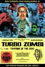 Poster de Turbo Zombi - Tampons of the Dead