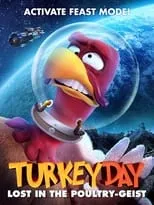 Película Turkey Day: Lost in the Poultry-Geist