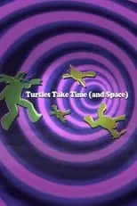 Portada de Turtles Take Time (and Space)