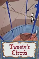 Póster de la película Tweety's Circus