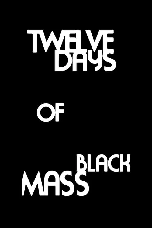 Póster de la película Twelve Days of Black Mass