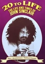 Portada de Twenty to Life: The Life & Times of John Sinclair