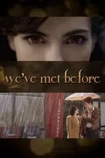 Película Twilight Storytellers: We've Met Before