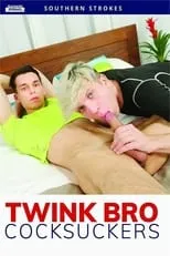 Poster de la película Twink Bro Cocksuckers - Películas hoy en TV