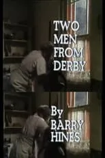 Raymond Westwell es George Hirst en Two Men from Derby