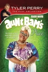 Póster de Tyler Perry's Aunt Bam's Place - The Play