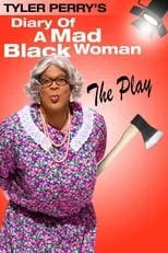 Regina McCrary es Mildred en Tyler Perry's Diary of a Mad Black Woman - The Play