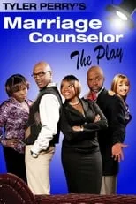 Película Tyler Perry's The Marriage Counselor - The Play