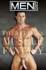 Poster de la película Tyler St. James Muscle Fantasy - Películas hoy en TV