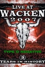 Kenny Hickey es Self en Type O Negative: Live At Wacken Festival 2007