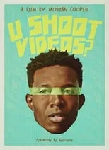 Póster de la película U Shoot Videos?