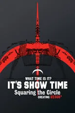 Película U2360° Tour: Squaring The Circle