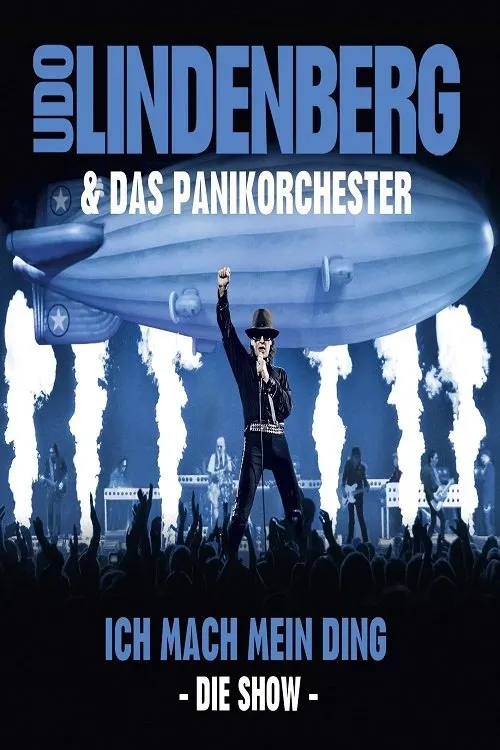 Póster de la película Udo Lindenberg & Das Panikorchester: Ich mach mein Ding - Die Show