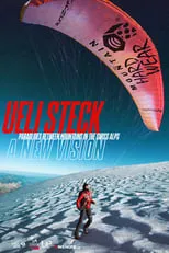 Poster de la película Ueli Steck - Paraglides Between Mountains In The Swiss Alps - Películas hoy en TV