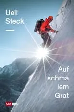 Poster de la película Ueli Steck – Auf schmalem Grat - Películas hoy en TV