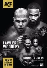 Película UFC 201: Lawler vs. Woodley