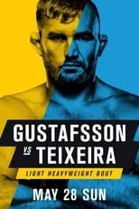 Película UFC Fight Night 109: Gustafsson vs. Teixeira