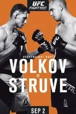 Película UFC Fight Night 115: Volkov vs. Struve