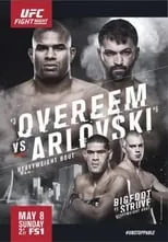 Película UFC Fight Night 87: Overeem vs. Arlovski