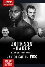 Película UFC on Fox 18: Johnson vs. Bader