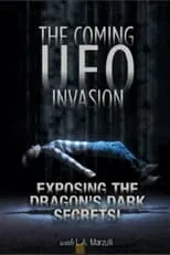 L.A. Marzulli interpreta a Host en UFO Disclosure Part 4: The Coming UFO Invasion - Exposing the Dragon's Dark Secrets!