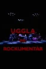 Tomas Ledin es Self en Uggla: en rockumentär