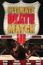 Poster de la película Ultimate Death Match 3 - Películas hoy en TV