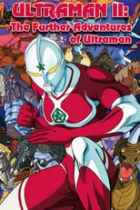 Poster de la película Ultraman II: The Further Adventures of Ultraman - Películas hoy en TV