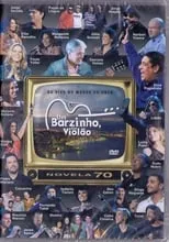 Película Um Barzinho, Um Violão: Novelas Anos 70