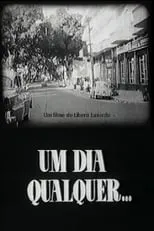 Película Um Dia Qualquer...