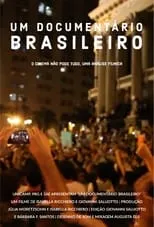 Película Um Documentário Brasileiro