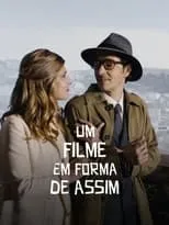 Película Um Filme em Forma de Assim