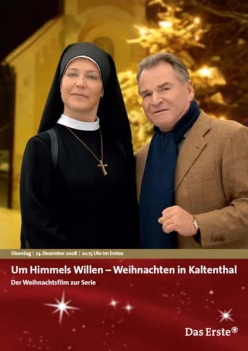 Poster de la película Um Himmels Willen - Weihnachten im Kaltenthal - Películas hoy en TV