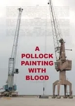 Película Um Quadro do Pollock com Sangue