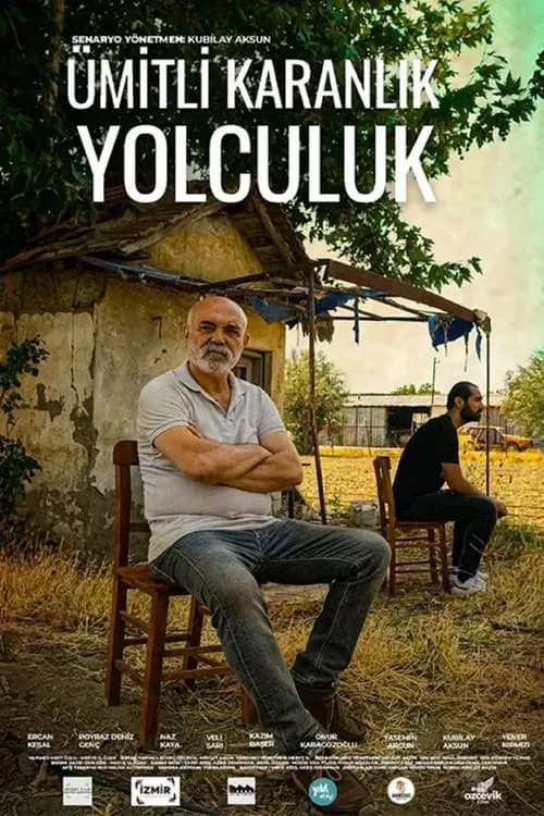 Ercan Kesal es Yilmaz en Ümitli Karanlık Yolculuk