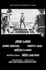 Película Umpisahan Mo At Tatapusin Ko