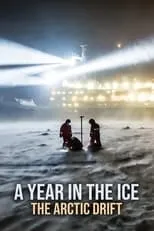 Película Un año en el hielo. La deriva Ártica