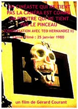 Portada de Un cinéaste qui ne tient pas la caméra est comme un peintre qui ne tient pas le pinceau (Conversation avec Teo Hernandez II)