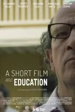 Joseff Messmer interpreta a  en Un cortometraje sobre Educacion