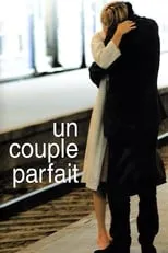 Poster de la película Un couple parfait - Películas hoy en TV