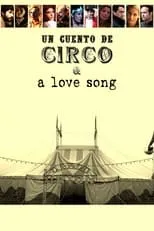 Película Un cuento de circo y una canción de amor