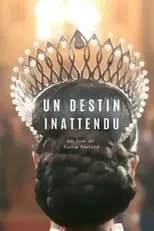 Película Un destin inattendu