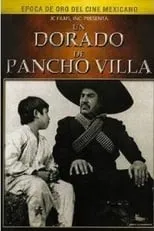 Salvador Godínez interpreta a  en Un dorado de Pancho Villa