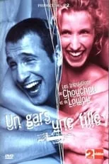 Póster de la película Un gars une fille - Vol.1 - Les Tribulations de Chouchou et Loulou