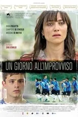 Película Un Giorno all'improvviso