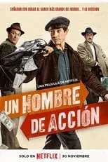 Steve Edwin en la película Un hombre de acción