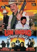 Película Un indio quiere llorar