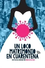 Película Un loco matrimonio en cuarentena