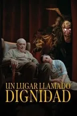 Película Un lugar llamado Dignidad