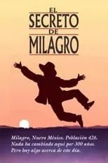 Película Un lugar llamado Milagro